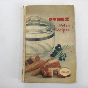 Pyrex Prize Recipes Hardcover Cookbook First Edition 1953 Corning Glass Works